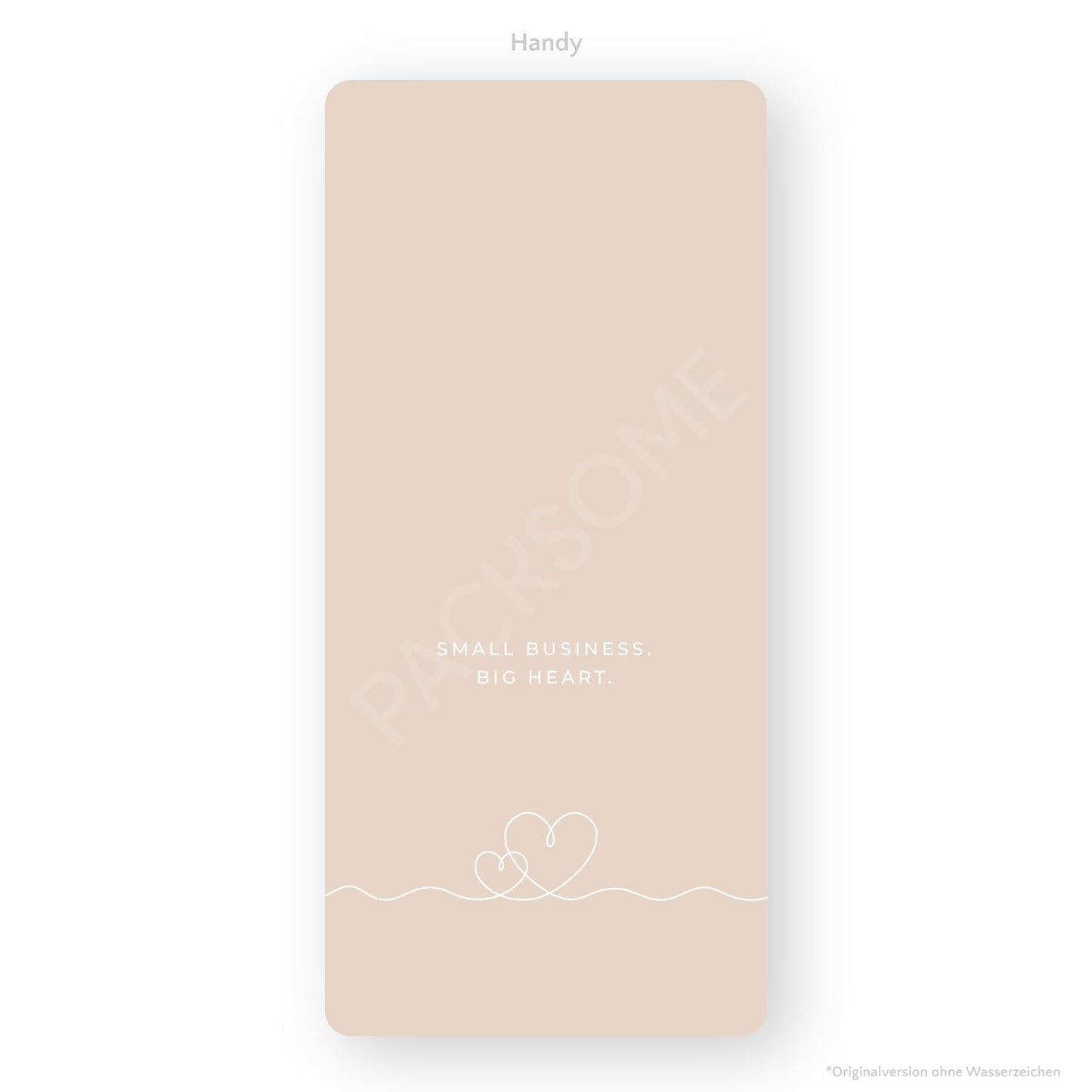 Wallpaper "Small Business - Big Heart" für Handy & Tablet Packsome